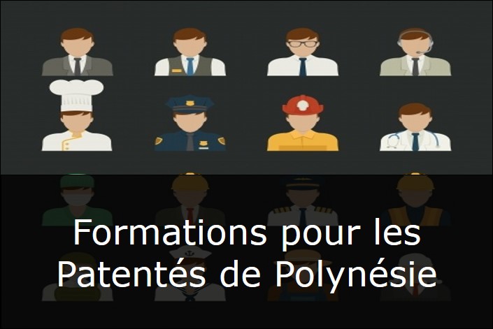 Formations pour les Patentés de Polynésie